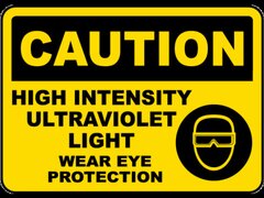 Caution Ultraviolet Light Sign